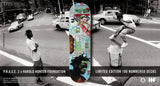 'Phase 2 x Harold Hunter Foundation' Skateboard